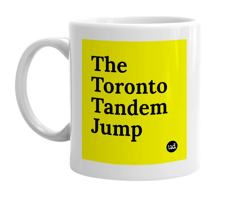 White mug with 'The Toronto Tandem Jump' in bold black letters