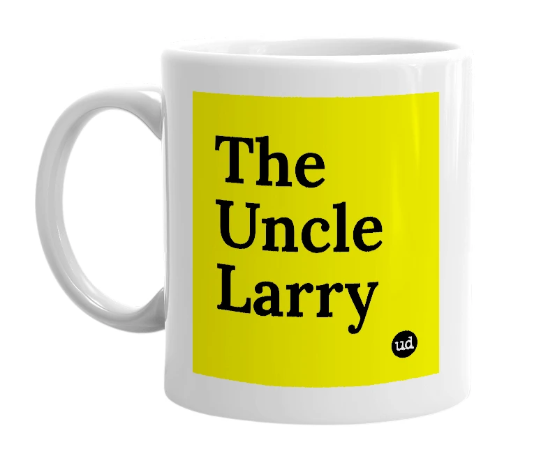 White mug with 'The Uncle Larry' in bold black letters