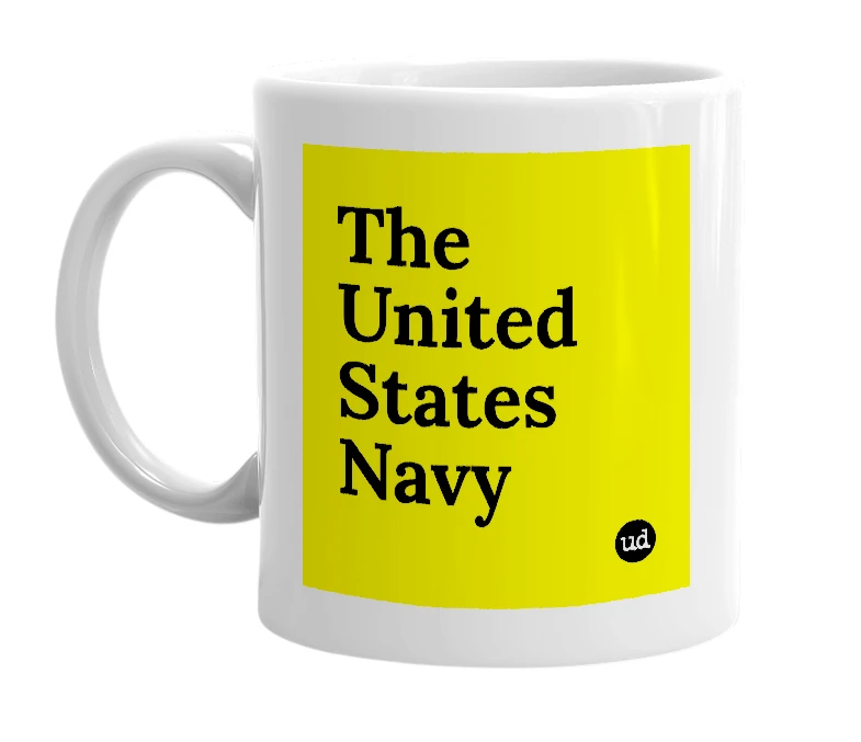 White mug with 'The United States Navy' in bold black letters