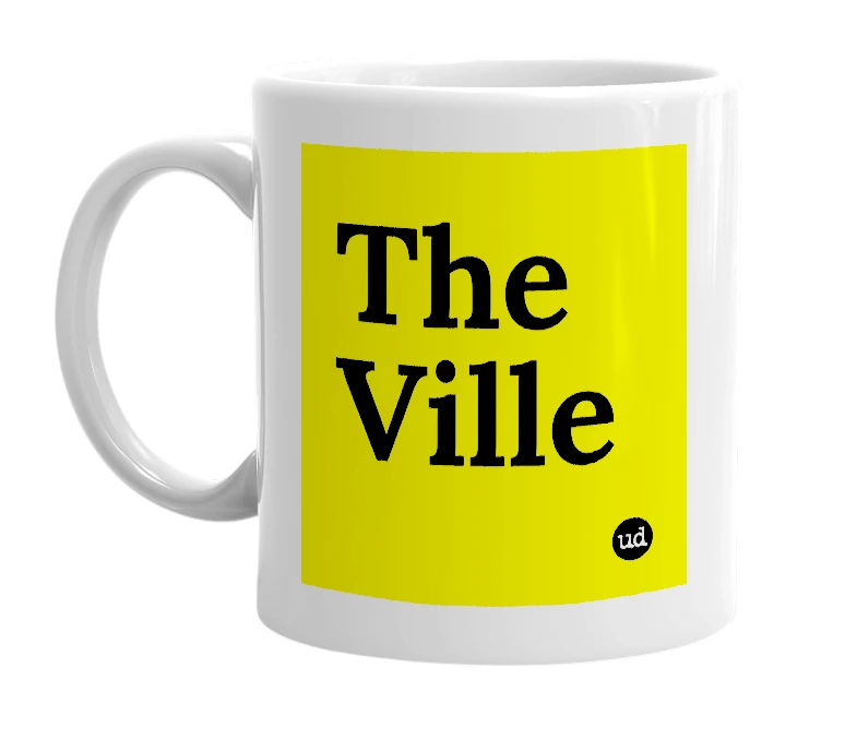 White mug with 'The Ville' in bold black letters