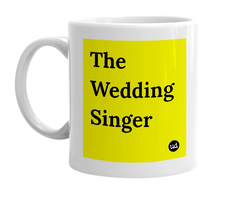 White mug with 'The Wedding Singer' in bold black letters
