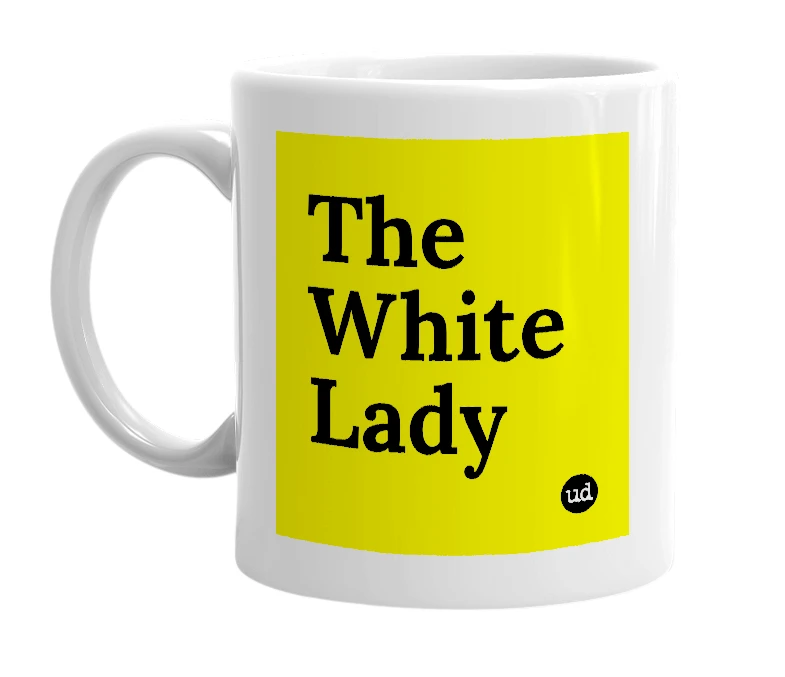 White mug with 'The White Lady' in bold black letters