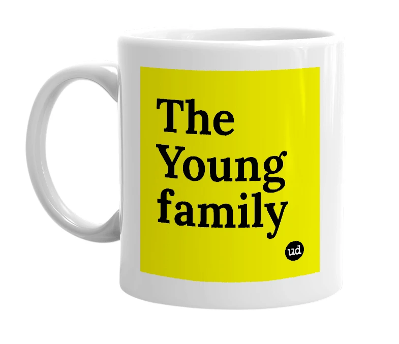 White mug with 'The Young family' in bold black letters