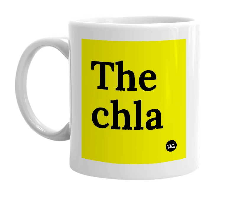 White mug with 'The chla' in bold black letters