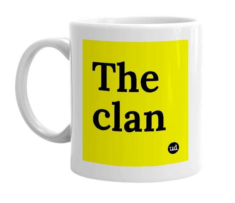 White mug with 'The clan' in bold black letters