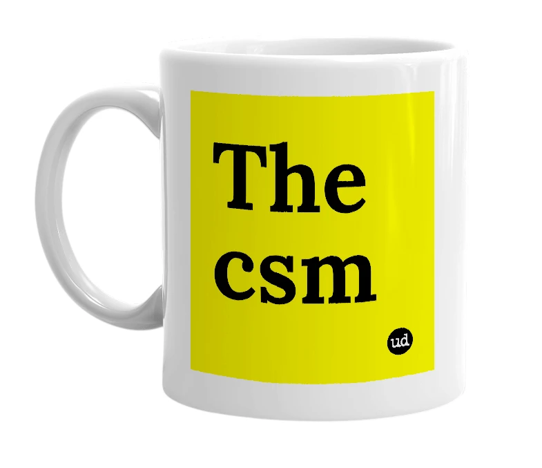 White mug with 'The csm' in bold black letters