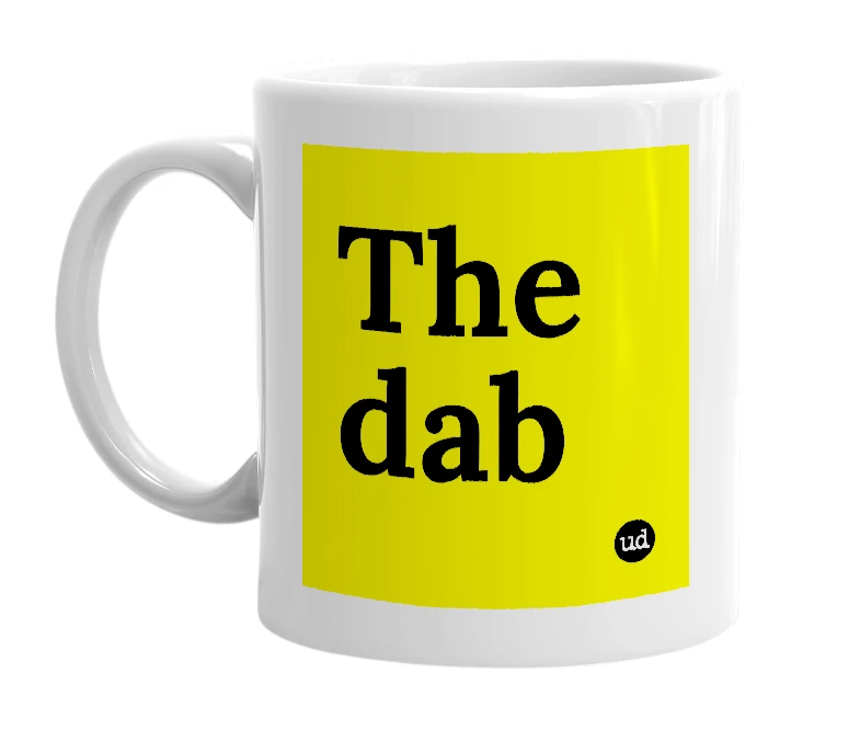 White mug with 'The dab' in bold black letters