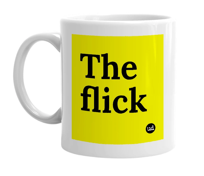 White mug with 'The flick' in bold black letters