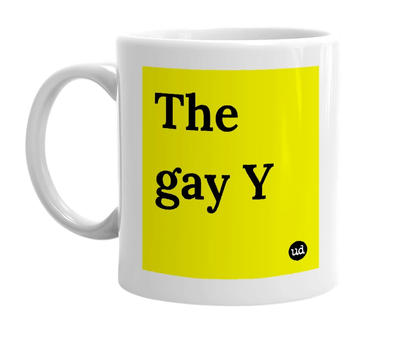 White mug with 'The gay Y' in bold black letters