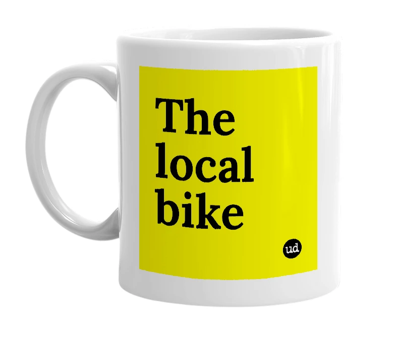 White mug with 'The local bike' in bold black letters