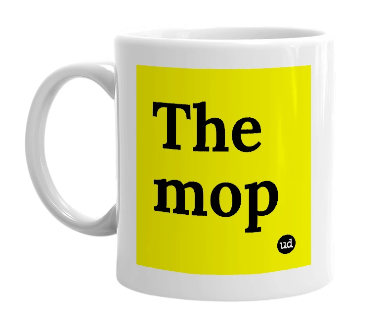 White mug with 'The mop' in bold black letters