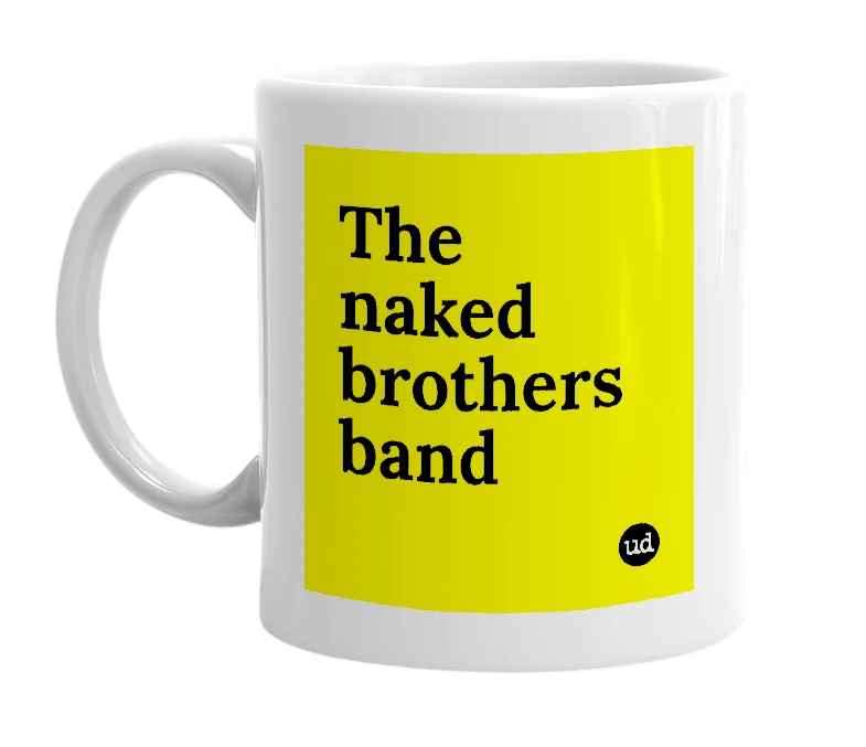 White mug with 'The naked brothers band' in bold black letters