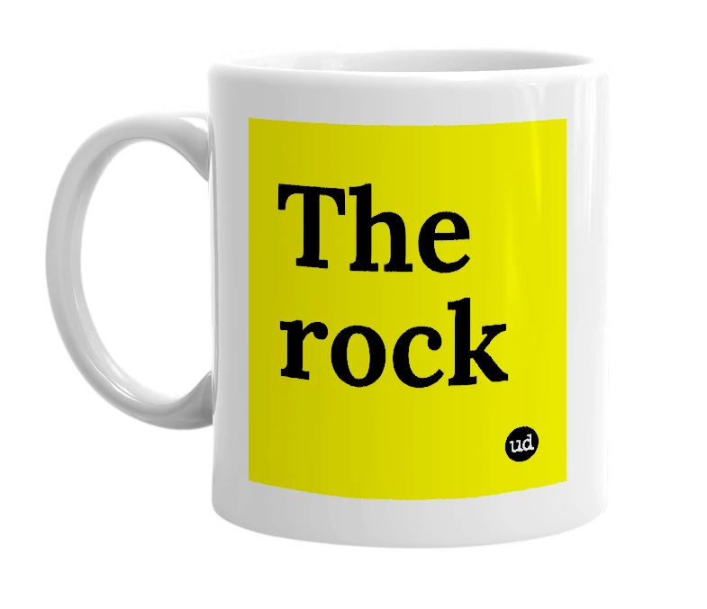 White mug with 'The rock' in bold black letters