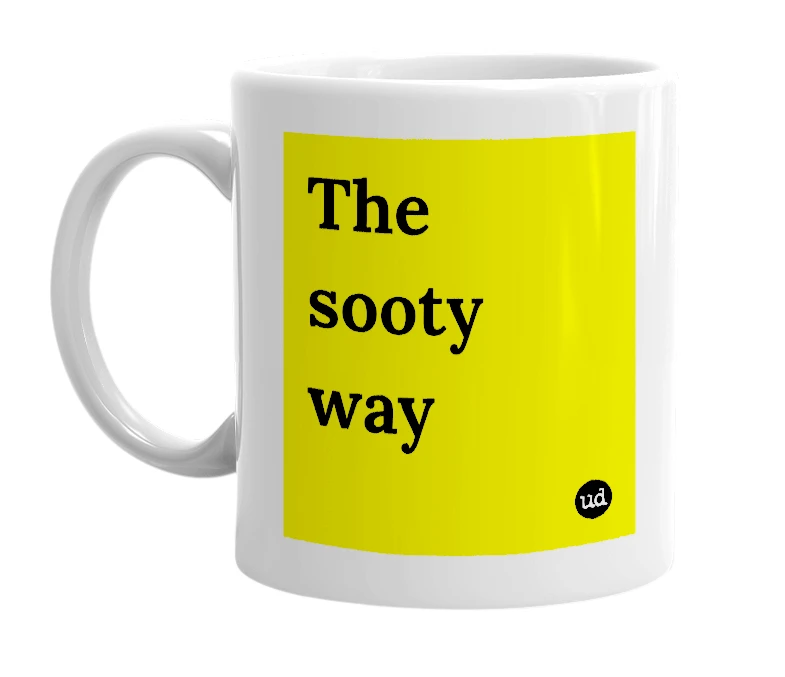 White mug with 'The sooty way' in bold black letters