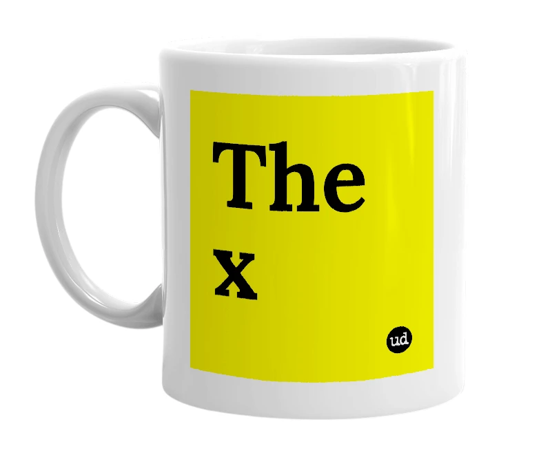 White mug with 'The x' in bold black letters