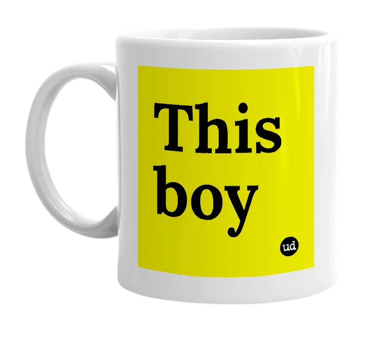 White mug with 'This boy' in bold black letters