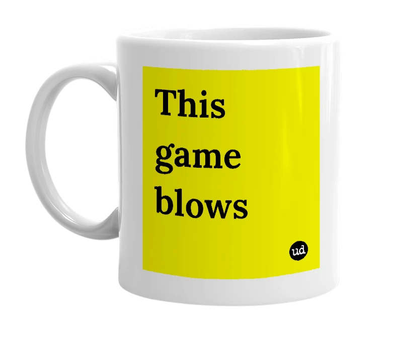 White mug with 'This game blows' in bold black letters