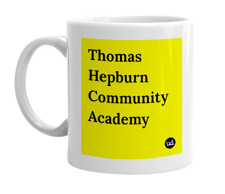 White mug with 'Thomas Hepburn Community Academy' in bold black letters