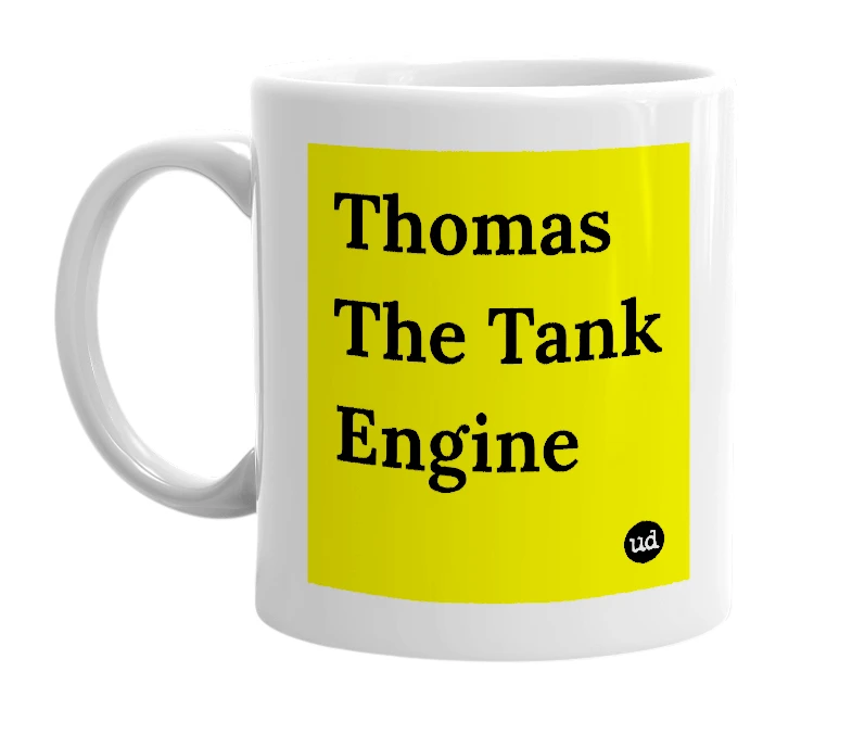 White mug with 'Thomas The Tank Engine' in bold black letters