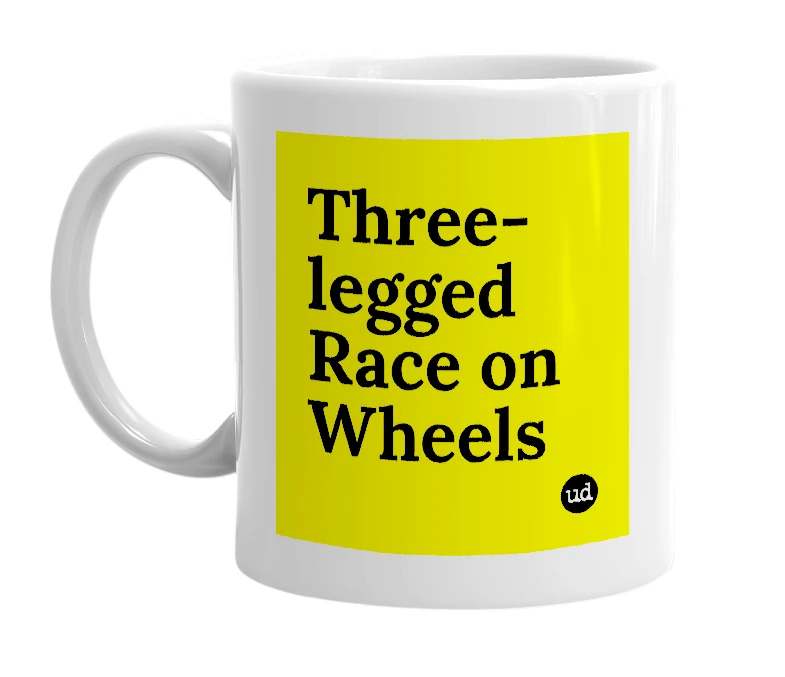 White mug with 'Three-legged Race on Wheels' in bold black letters