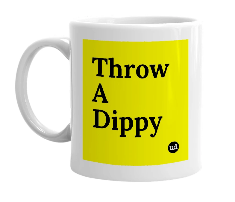 White mug with 'Throw A Dippy' in bold black letters
