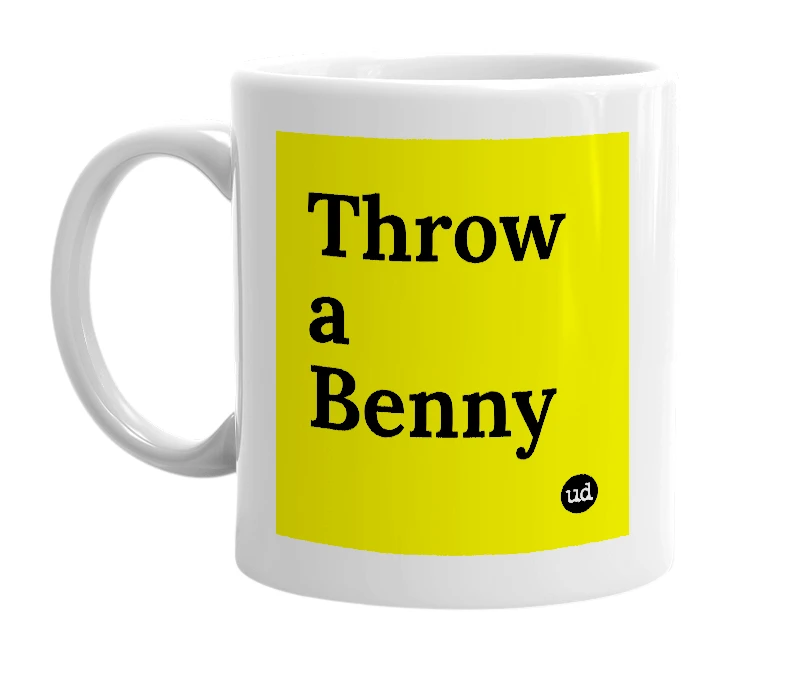 White mug with 'Throw a Benny' in bold black letters
