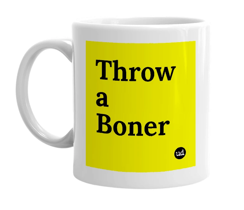 White mug with 'Throw a Boner' in bold black letters