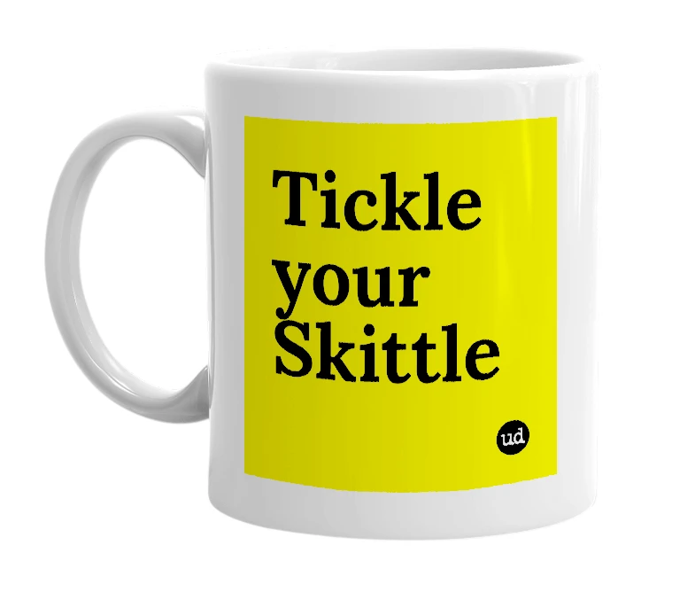 White mug with 'Tickle your Skittle' in bold black letters