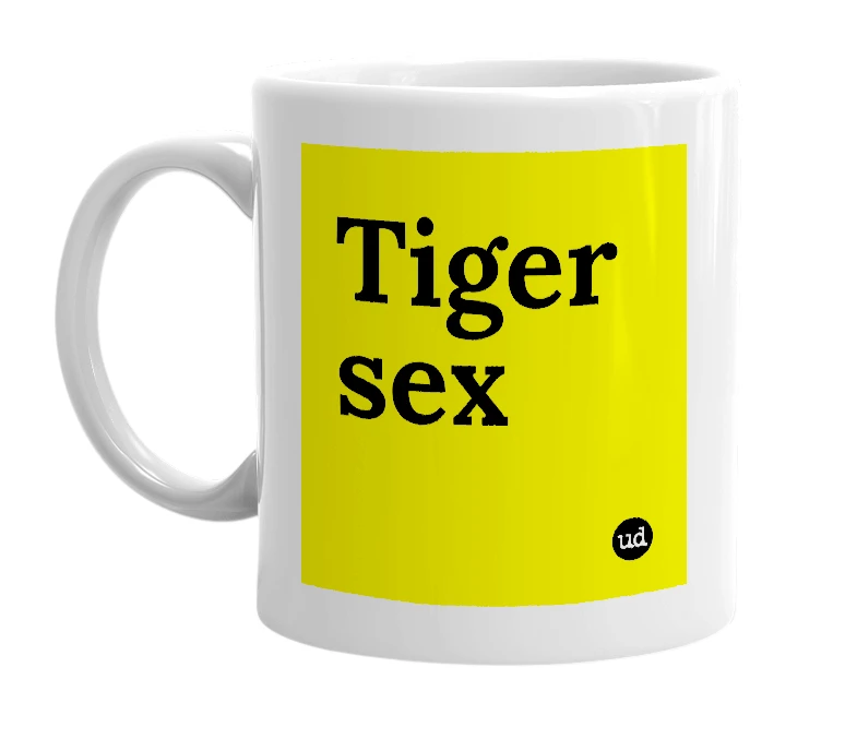 White mug with 'Tiger sex' in bold black letters