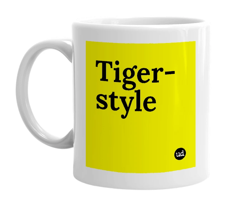 White mug with 'Tiger-style' in bold black letters