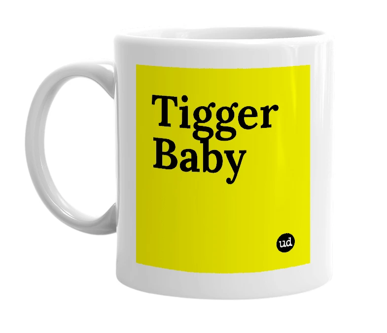 White mug with 'Tigger Baby' in bold black letters