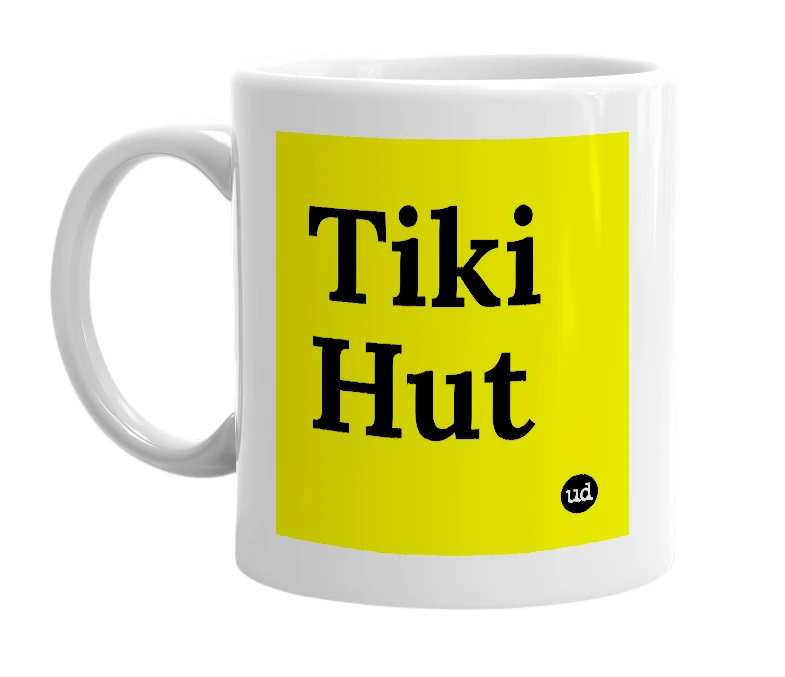 White mug with 'Tiki Hut' in bold black letters