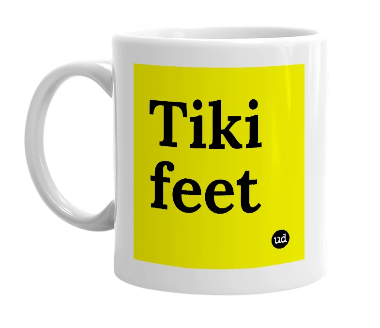 White mug with 'Tiki feet' in bold black letters