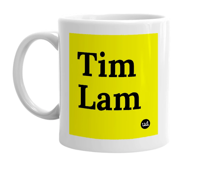 White mug with 'Tim Lam' in bold black letters