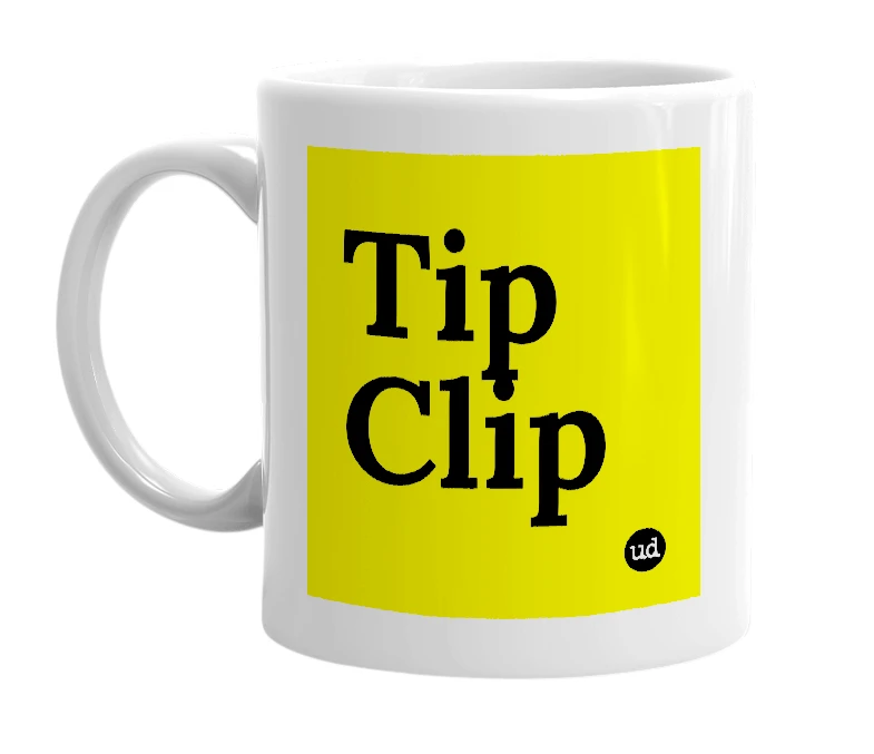 White mug with 'Tip Clip' in bold black letters