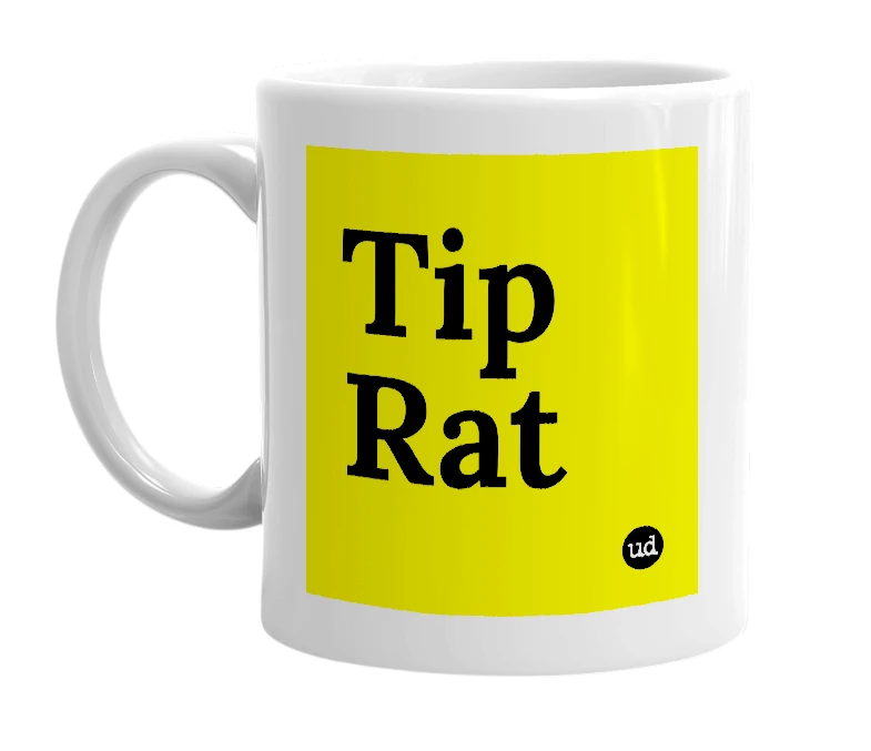 White mug with 'Tip Rat' in bold black letters