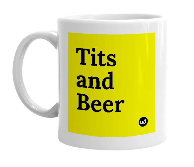 White mug with 'Tits and Beer' in bold black letters