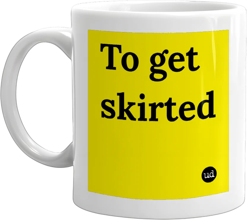 To get skirted front