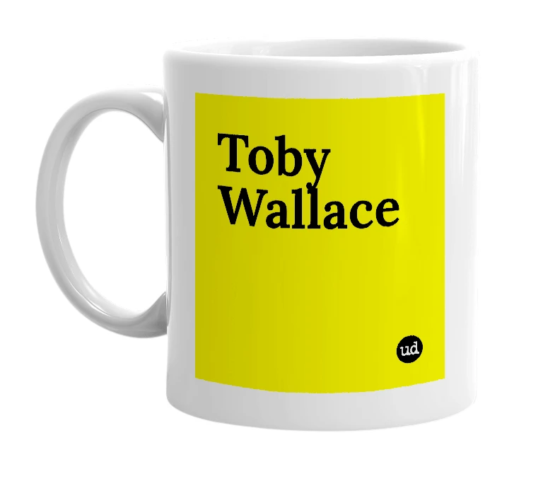 White mug with 'Toby Wallace' in bold black letters