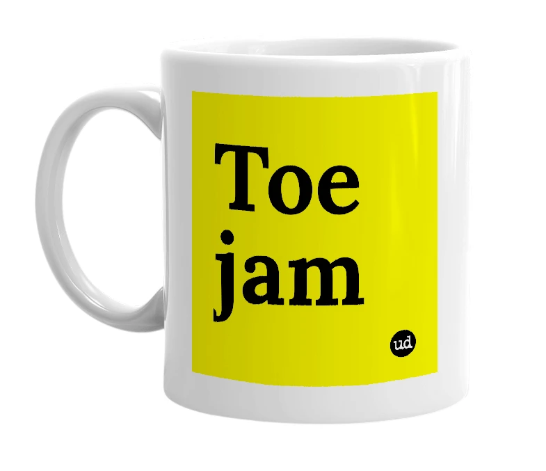 White mug with 'Toe jam' in bold black letters