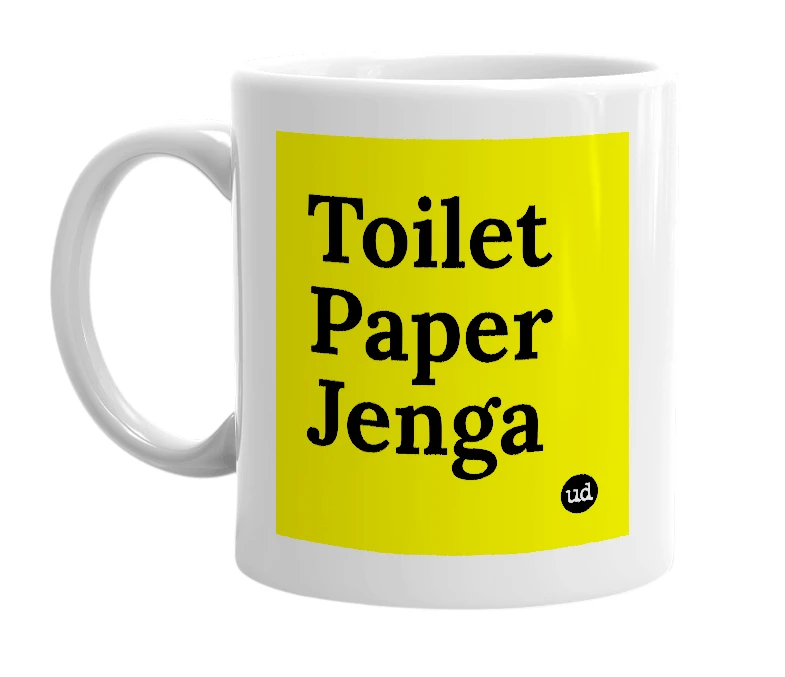 White mug with 'Toilet Paper Jenga' in bold black letters