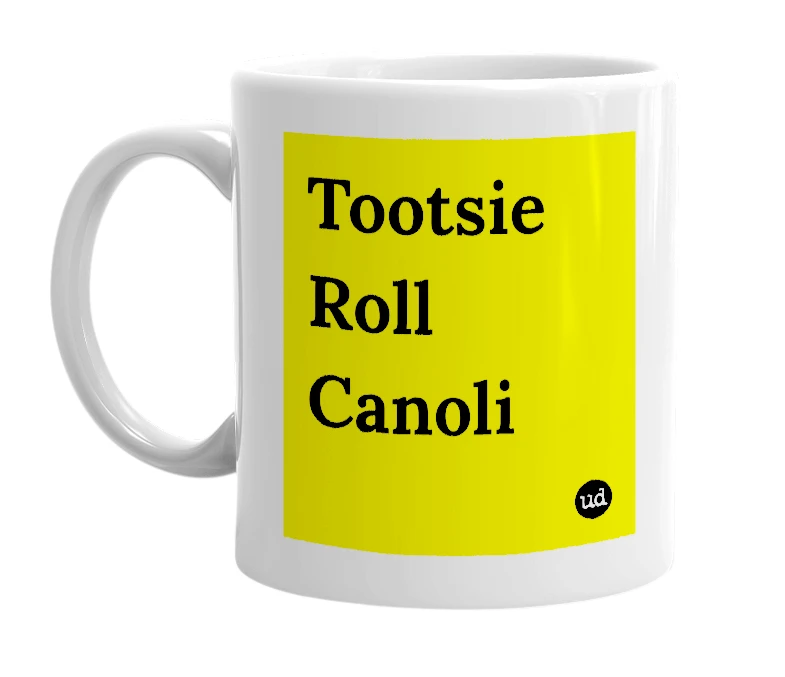 White mug with 'Tootsie Roll Canoli' in bold black letters
