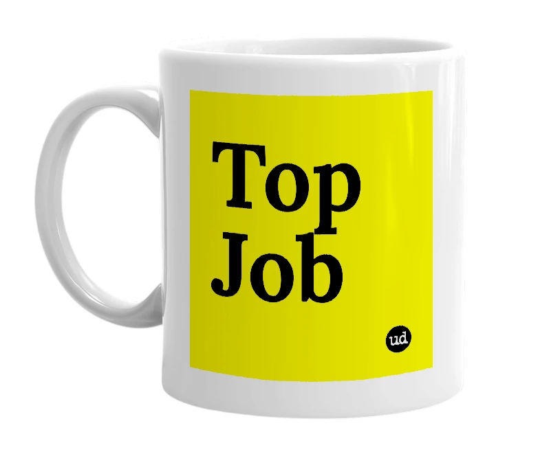 White mug with 'Top Job' in bold black letters