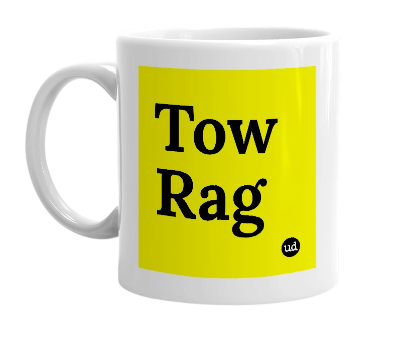 White mug with 'Tow Rag' in bold black letters