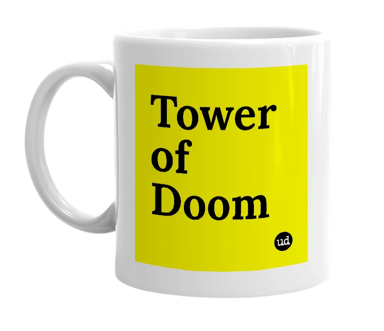 White mug with 'Tower of Doom' in bold black letters