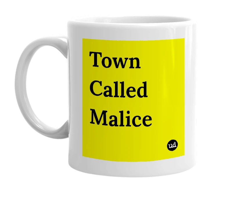 White mug with 'Town Called Malice' in bold black letters