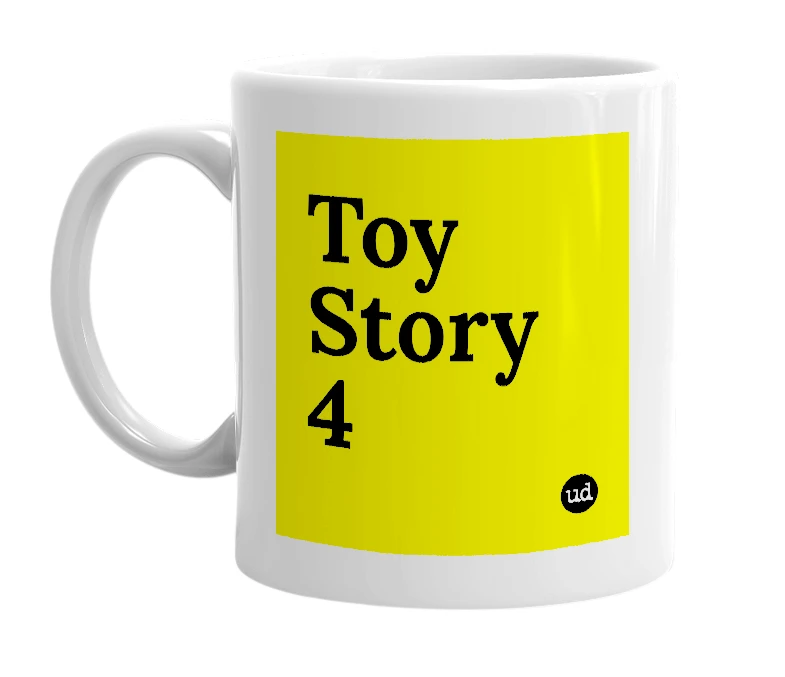 White mug with 'Toy Story 4' in bold black letters