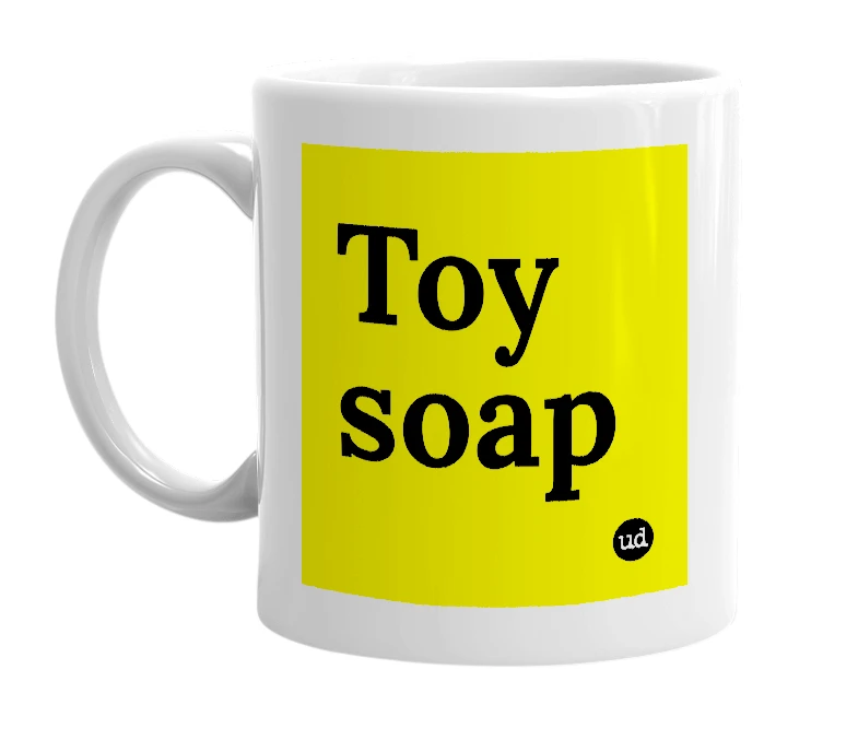 White mug with 'Toy soap' in bold black letters