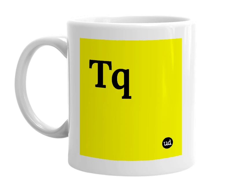 White mug with 'Tq' in bold black letters