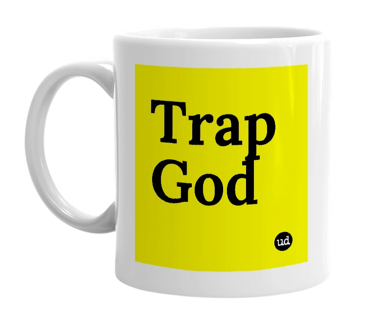 White mug with 'Trap God' in bold black letters